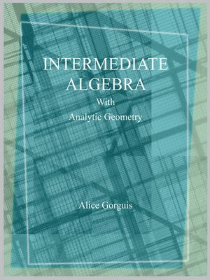 cover image of Intermediate Algebra with Analytic Geometry